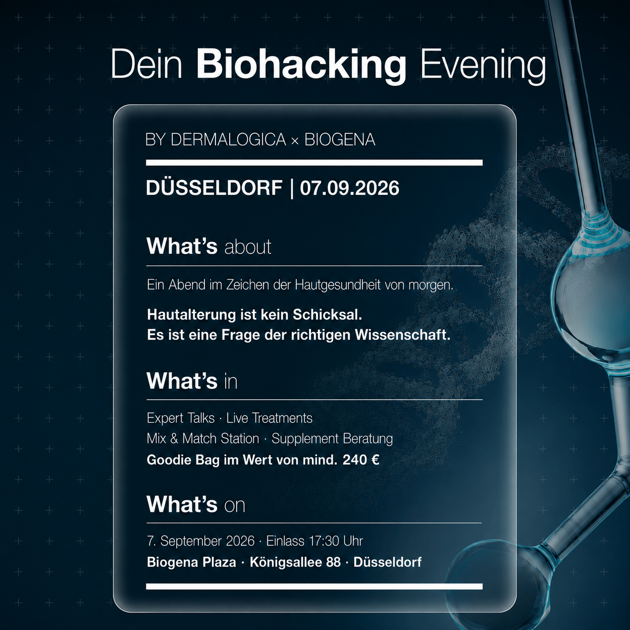 Veranstaltungsplakat für „Dein Biohacking-Abend“ am 07.09.2026 in Düsseldorf – eine Veranstaltung im Rahmen der Reihe „BIOHACKING SKIN LONGEVITY TICKET“ mit dem vollständigen Programm, Angaben zum Veranstaltungsort und Informationen zu Gewinnspielen rund um die Themen Biohacking, Hautgesundheit und die Wissenschaft der Hautlanglebigkeit.