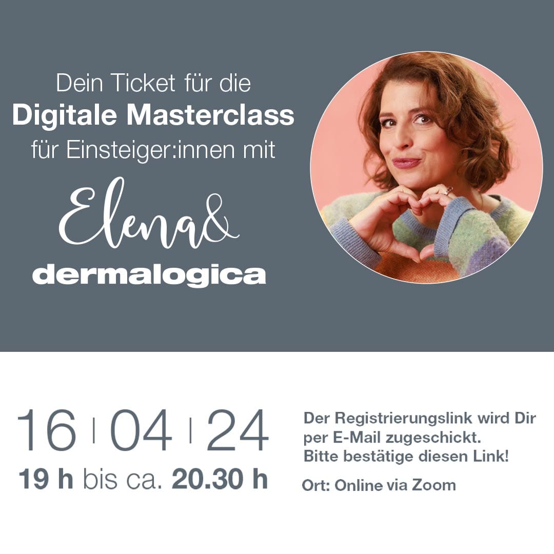 Ein Flyer für Elenas digitale Master Class für Einsteiger:innen, der Dermalogica Hautpflegeexpertin.