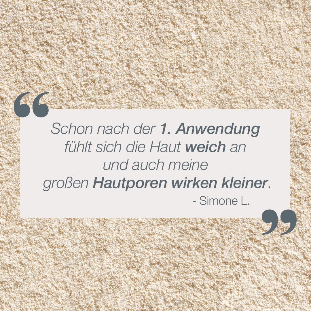 Kundenrezension über ein Hautpflegeprodukt, in der steht, dass die Haut nach der ersten Anwendung weich ist und große Poren kleiner wirken, zitiert von Simone L.